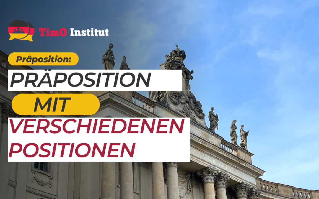 Präposition mit verschiedenen Positionen