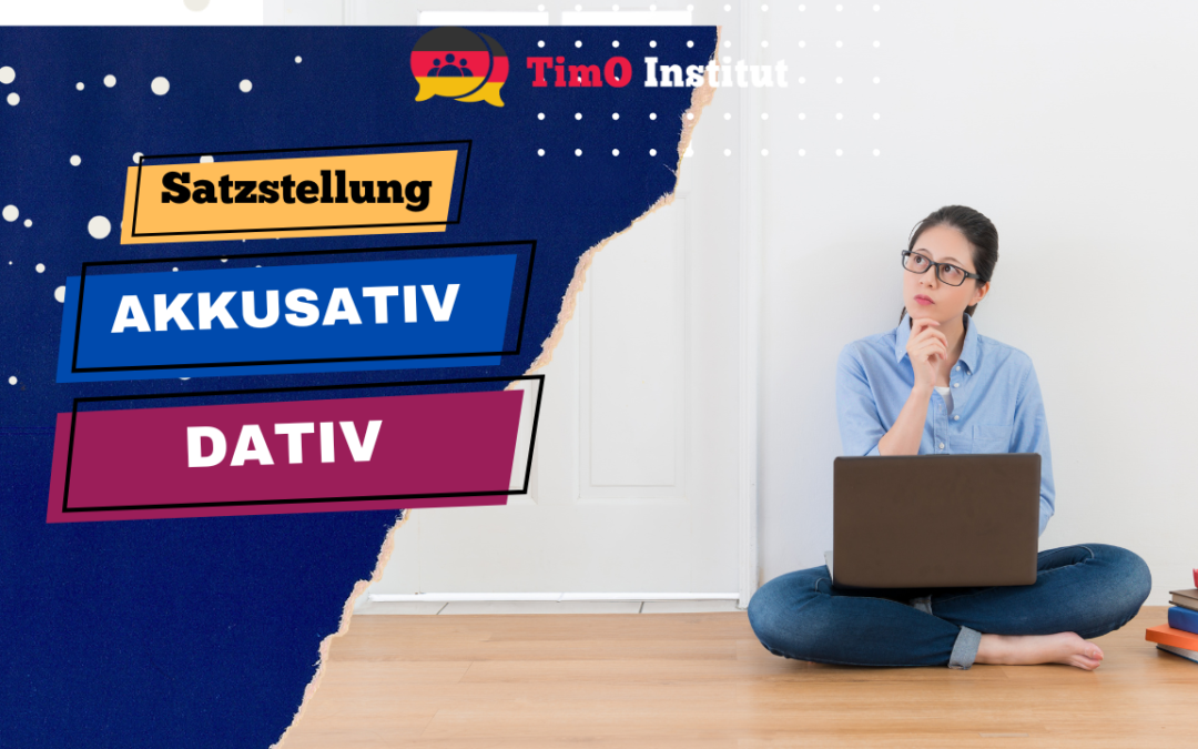 Position von Akkusativ- und Dativobjekt