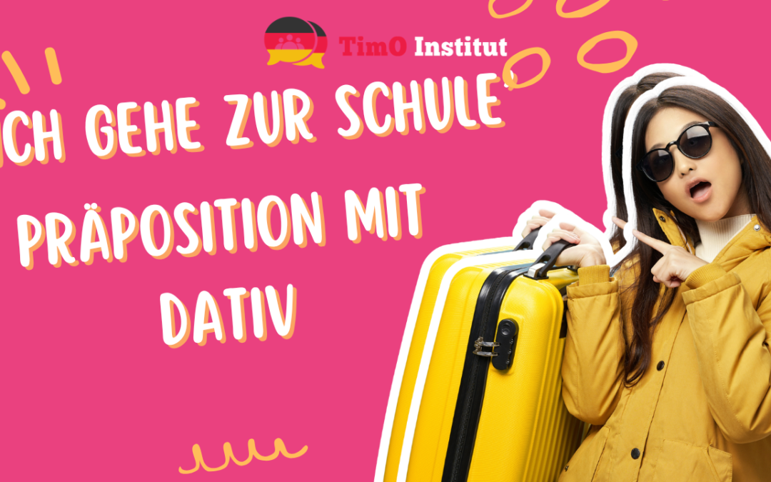 Präposition mit Dativ