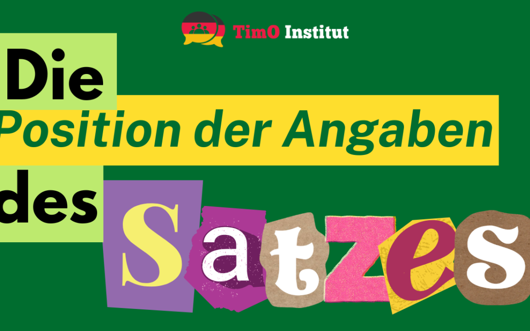 Position der Angaben des Satzes